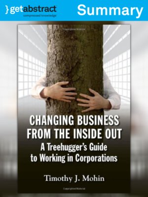 cover image of Changing Business from the Inside Out (Summary)